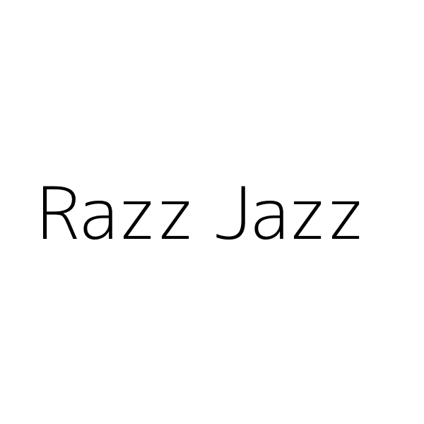 Razz Jazz