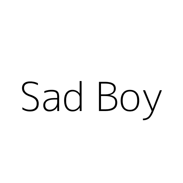 Sad Boy